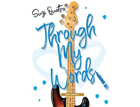 Livro Through My Words de Suzi Quatro (Inglês)