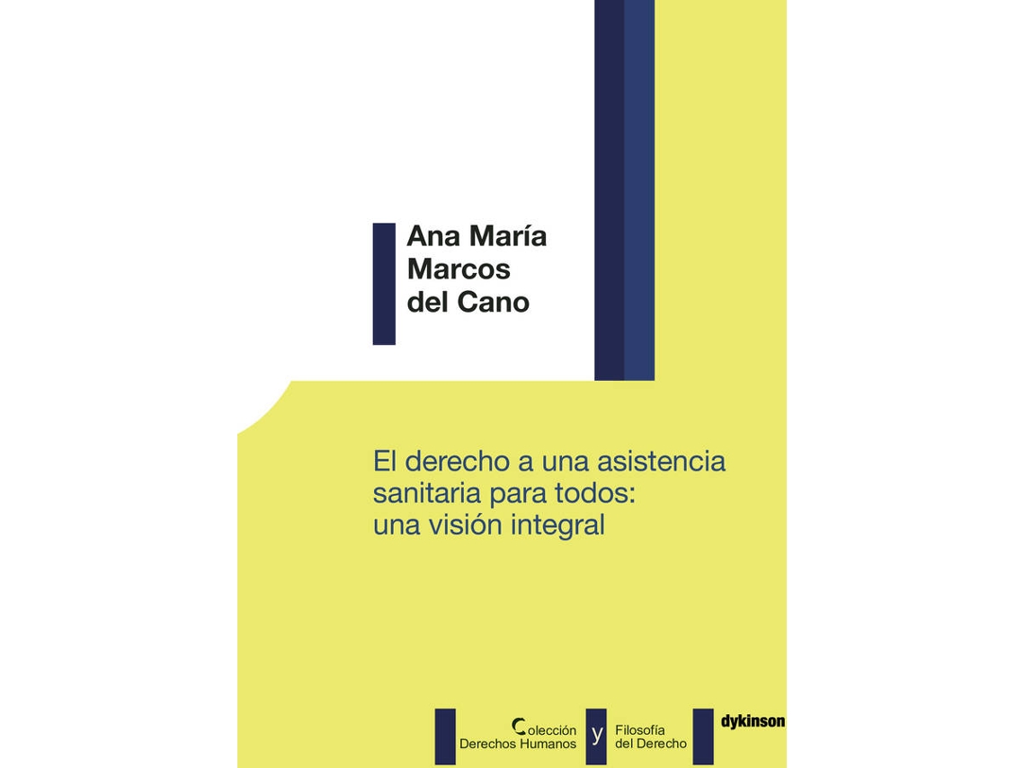 Livro El Derecho A Una Asistencia Sanitaria Para Todos Una Visión Integral. de Jesús Esteban Cárcar-Benito (Espanhol)