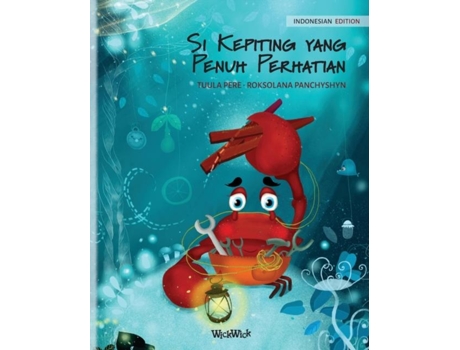 Livro Si Kepiting Yang Penuh Perhatian De Tuula Pere (inglês)