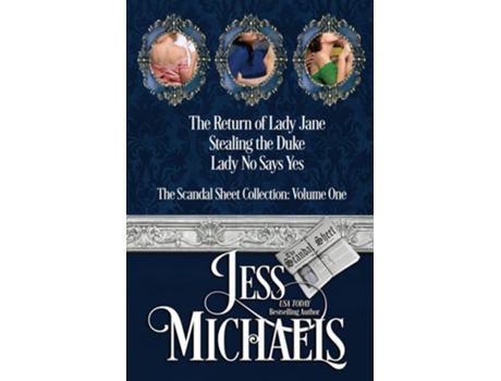 Livro The Scandal Sheet Collection Volume 1 de Jess Michaels (Inglês)