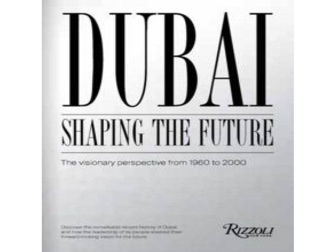 Livro History of Dubais Future de Ahmed bin Shabib (Inglês)
