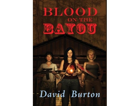 Livro Blood On The Bayou De David Burton (inglês)