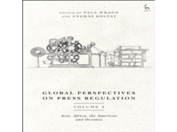 Livro Global Perspectives on Press Regulation Volume 2 Asia Africa the Americas and Oceania de Bloomsbury Publishing PLC (Inglês)