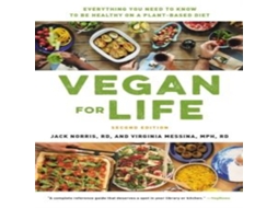 Livro Vegan for Life Everything You Need to Know to Be Healthy on a Plant-Based Diet de Jack Norris (Inglês)