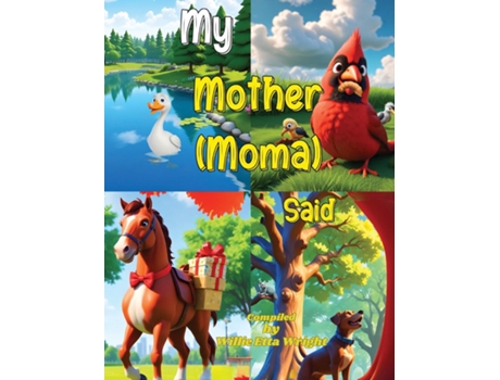 Livro My Mother Said de Willie Etta Wright (Inglês)
