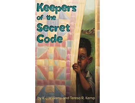Livro Keepers of the Secret Code de Kj Williams Teresa R R Kemp (Inglês)
