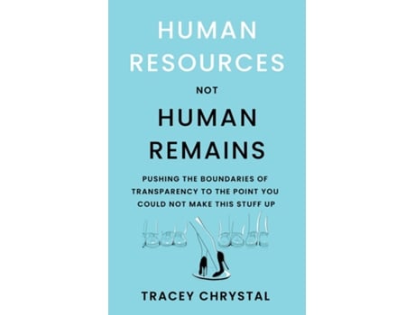 Livro HUMAN RESOURCES NOT HUMAN REMAINS de TRACEY CHRYSTAL (Inglês)