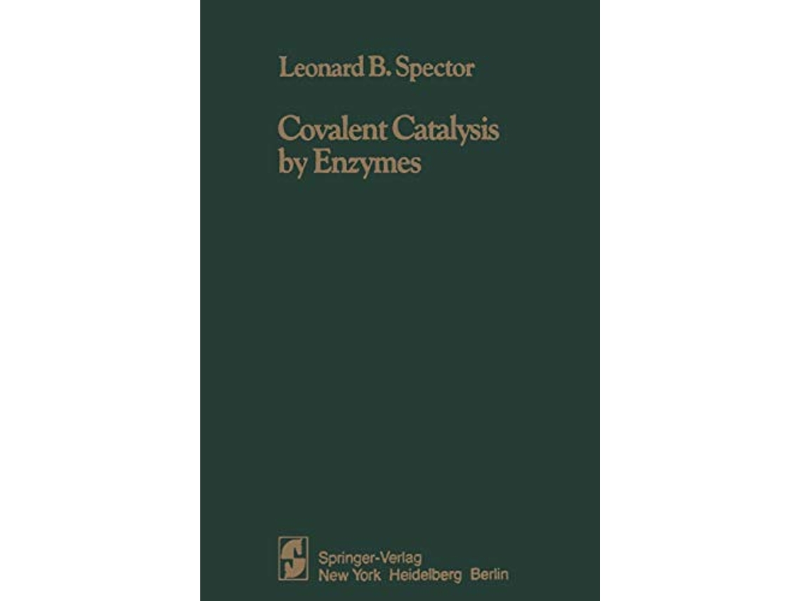 Livro Covalent Catalysis by Enzymes de LB Spector (Inglês)