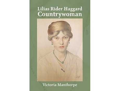 Livro Lilias Rider Haggard Countrywoman de Victoria Manthorpe (Inglês)