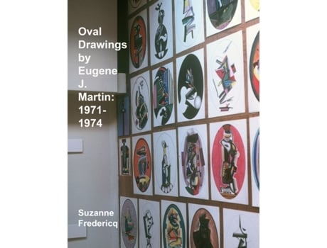 Livro Oval Drawings by Eugene J. Martin: 1971-1974 Suzanne Fredericq (Inglês)
