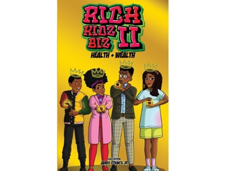 Livro Rich Kids Biz II Gold Edition Health amp Wealth de James M Council (Inglês)
