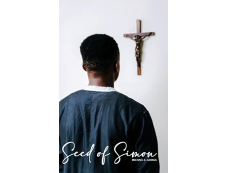 Livro Seed of Simon de Michael Goings (Inglês - Capa Dura)