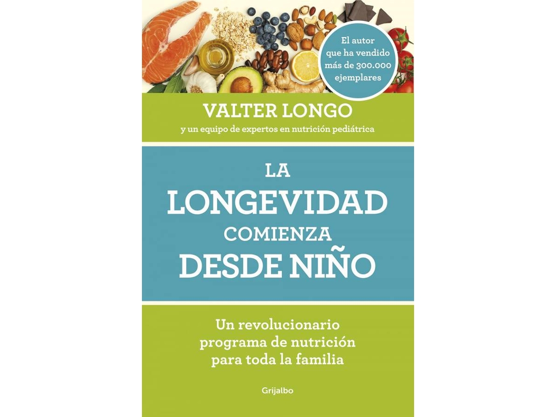 Livro La Longevidad Comienza Desde Niño de Valter Longo (Espanhol)