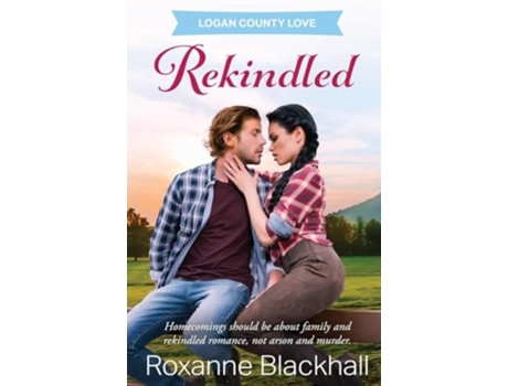 Livro Rekindled de Roxanne Blackhall (Inglês)