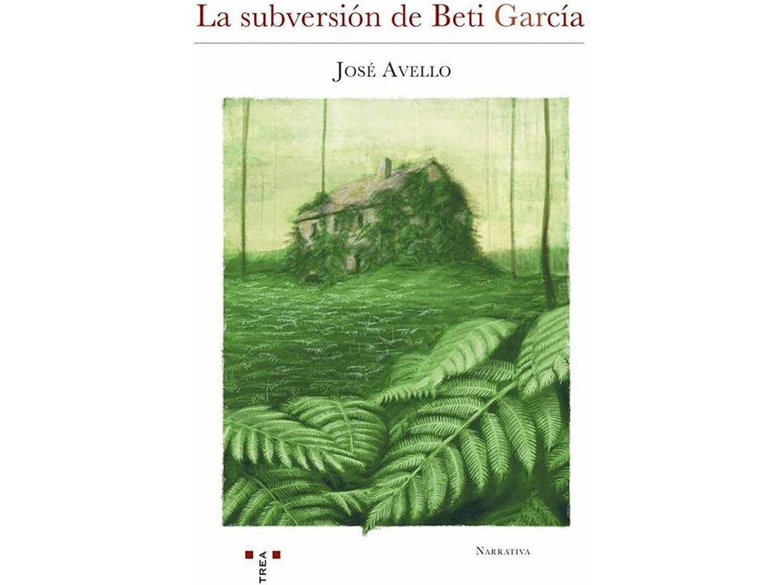 Livro La Subversión De Beti García de José Avello Flórez (Espanhol)