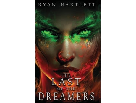 Livro The Last of the Dreamers de Ryan Bartlett (Inglês)