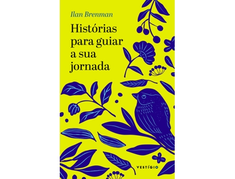Livro Histórias Para Guiar A Sua Jornada De Ilan Brenman (português Do Brasil)
