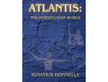 Livro Atlantis The Antediluvian World de Ignatius Donnelly (Inglês)