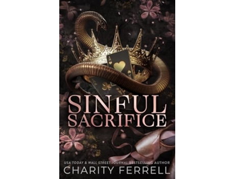 Livro Sinful Sacrifice Special Edition de Charity Ferrell (Inglês)
