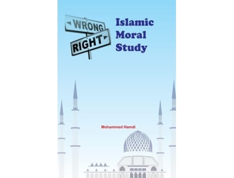 Livro Islamic Moral Study de Mohammed Hamdi (Inglês)