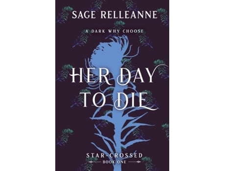 Livro Her Day to Die de Sage RelleAnne (Inglês)