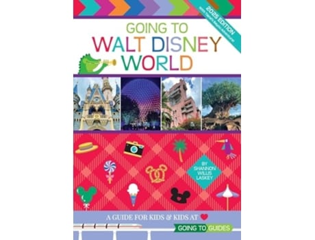 Livro Going to Walt Disney World A Guide For Kids amp Kids at Heart de Shannon Willis Laskey (Inglês)