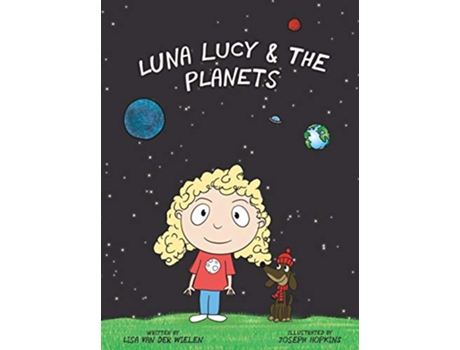 Livro Luna Lucy and the Planets de Lisa Van Der Wielen (Inglês)