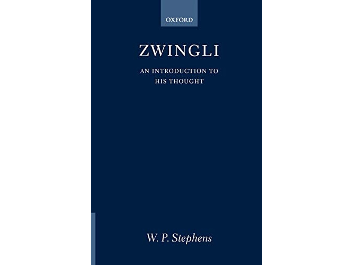 Livro Zwingli de W P Stephens (Inglês)