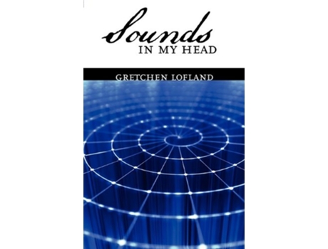 Livro Sounds in My Head de Gretchen Lofland (Inglês)