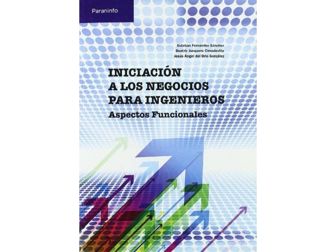 Livro Iniciacion A Los Negocios Para Ingenieros. Aspectos Funcionales de Beatriz Junquera (Espanhol)