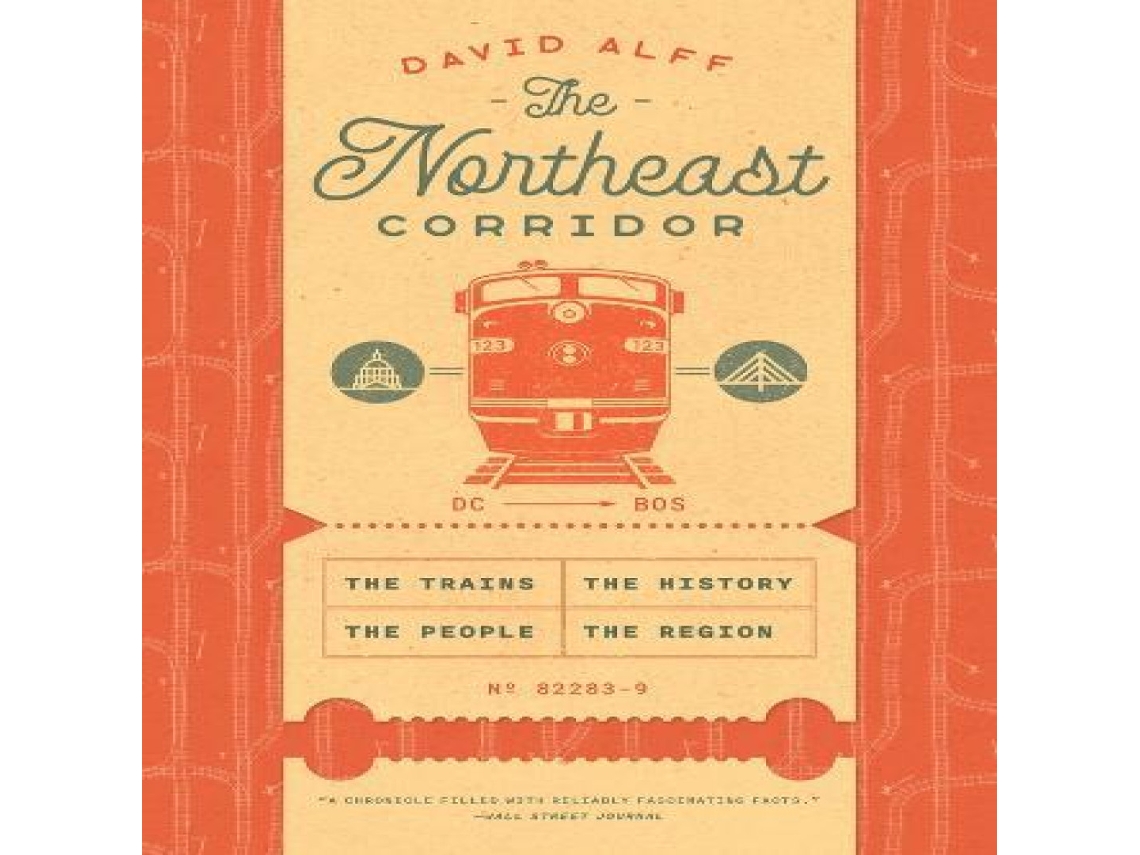 Livro Northeast Corridor de David Alff (Inglês)