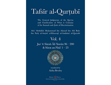 Livro Tafsir alQurtubi Vol 4 Juz 4 Surah Ali Imran 96 Surat anNisa 1 23 de Abu abdullah Muhammad AlQurtubi (Inglês)