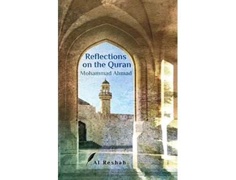 Livro Reflections on the Quran de Mohammad Ahmad (Inglês)