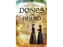Livro Dones De Ferrro de Margarida Codina Carbonell (Inglês)