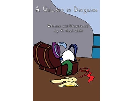 Livro A Unicorn in Disguise de V Kaci Sehr (Inglês)