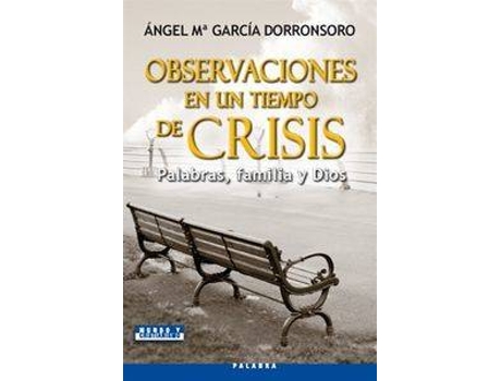 Livro Observaciones En Un Tiempo De Crisis de Angel Mª García Dorronsoro (Espanhol)