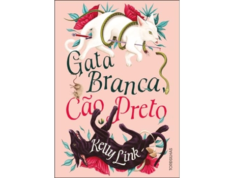 Livro Gata Branca, Cão Preto de Kelly Link (Português)
