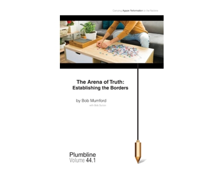 Livro The Arena of Truth Establishing the Borders de Bob Mumford (Inglês)