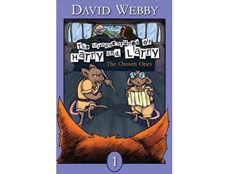 Livro The Misadventures of Harry and Harry The Chosen Ones The Misadventures of Harry and Larry de David Webby (Inglês)
