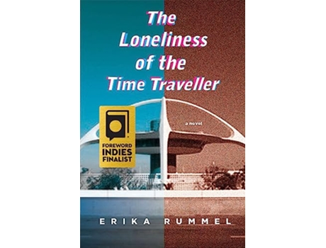 Livro Loneliness of the Time Traveller de Erika Rummel (Inglês)