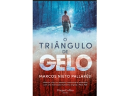 O Triângulo De Gelo De Marcos Nieto Pallarés