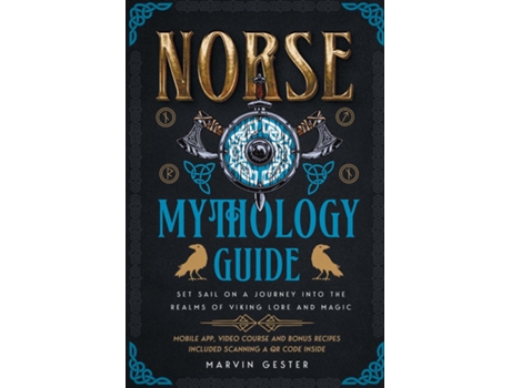 Livro Norse Mythology Guide Set Sail on a Journey into the Realms of Viking Lore and Magic II Edition de Nolan Lested (Inglês)