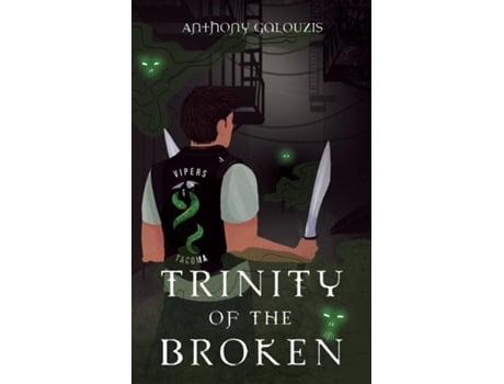 Livro Trinity Of The Broken De Anthony Galouzis (inglês)