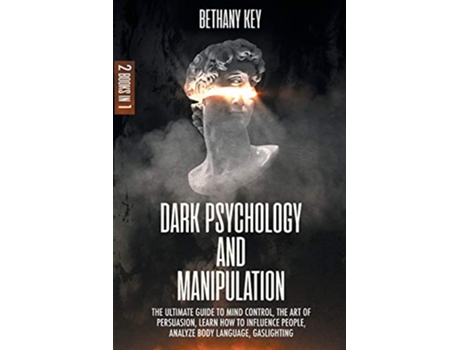 Livro Dark Psychology and Manipulation de Bethany Key (Inglês)