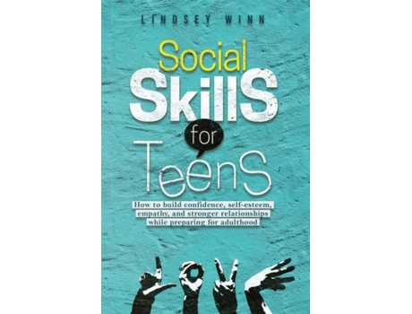Livro Social Skills for Teens de Lindsey Winn (Inglês)