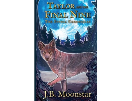 Livro Taylor And The Final Nine De J B Moonstar (inglês)