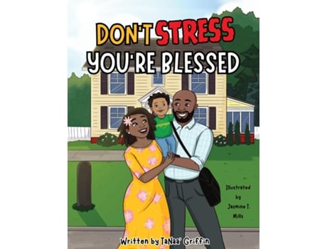 Livro Dont Stress Youre Blessed de TaNaa Griffin (Inglês)