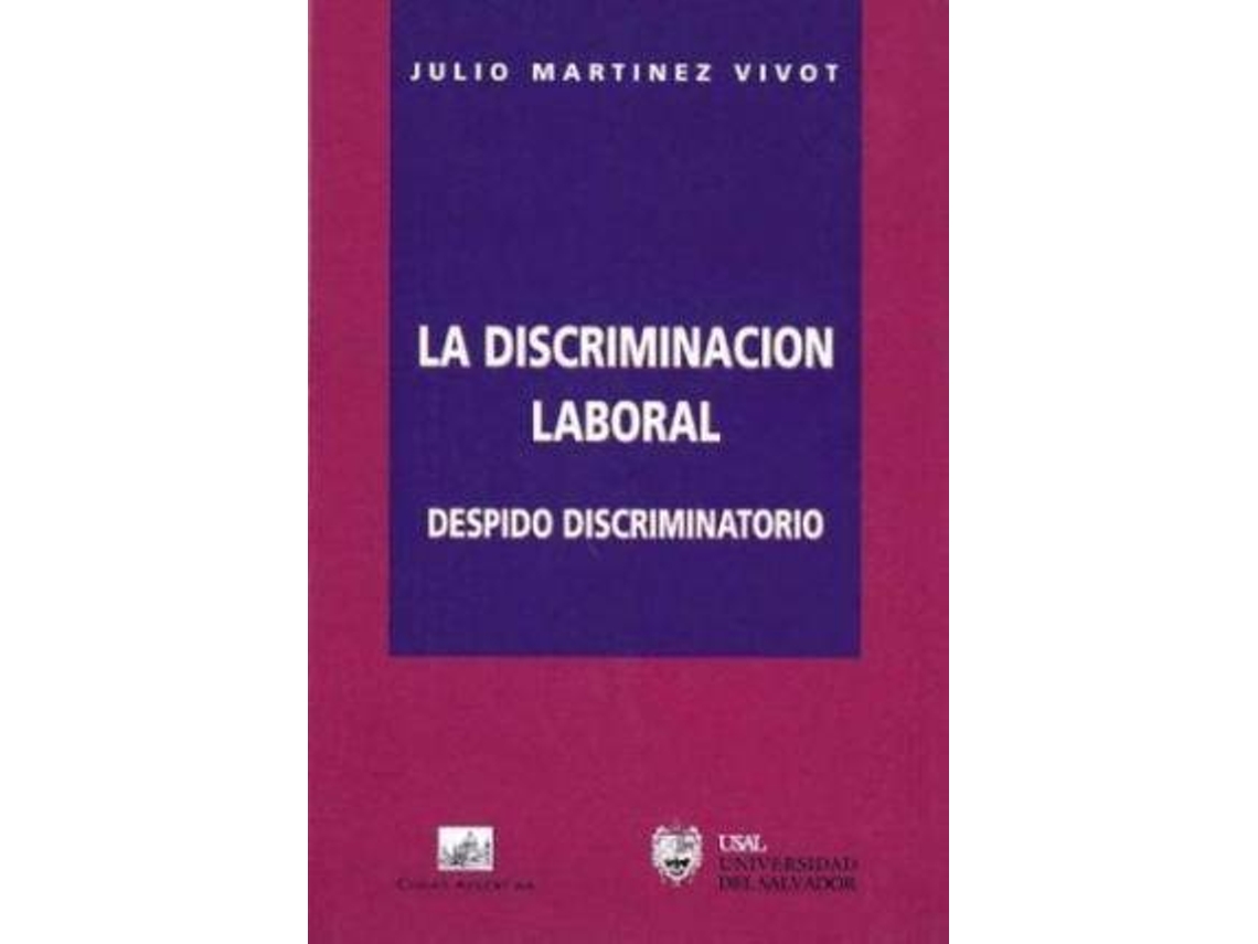 Livro Discriminacion Laboral de Julio J Martinez Vivot (Espanhol)