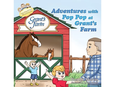 Livro Adventures with Pop Pop at Grant’s Farm de Warren Martin (Inglês)