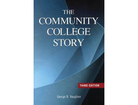 Livro the community college story de george b. vaughn (inglês)